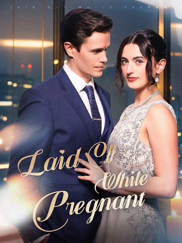 Laid Off  While Pregnent poster