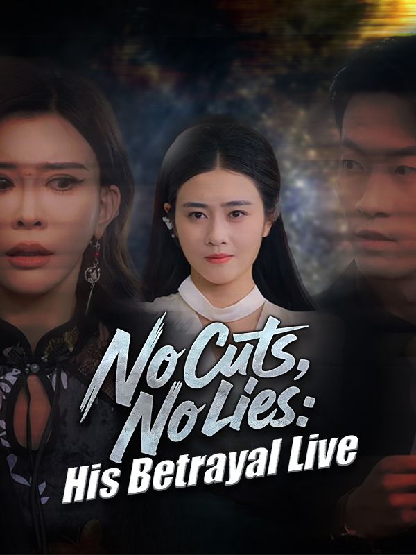 No Cuts, No Lies: His Betrayal Live poster