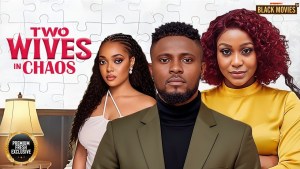 TWO WIVES IN CHAOS