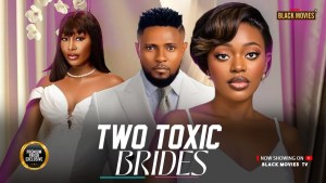TWO TOXIC BRIDES