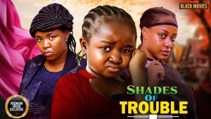 SHADES OF TROUBLE