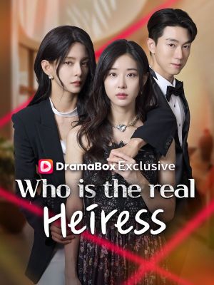 Who is the real heiress? - 123Movies