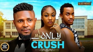 MY ONLY CRUSH