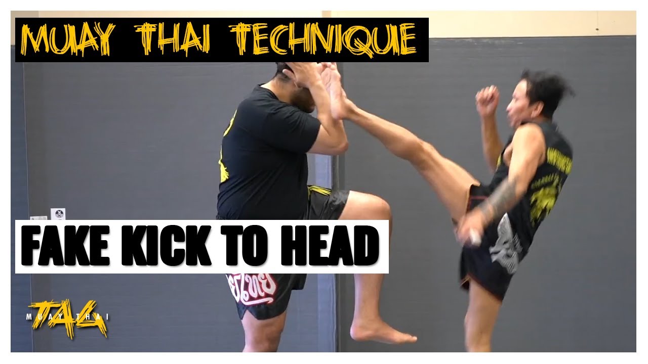Muay Thai Technique: Fake Kick to Head Kick – Kaensak Sor Ploenjit and Rehan Ilyas