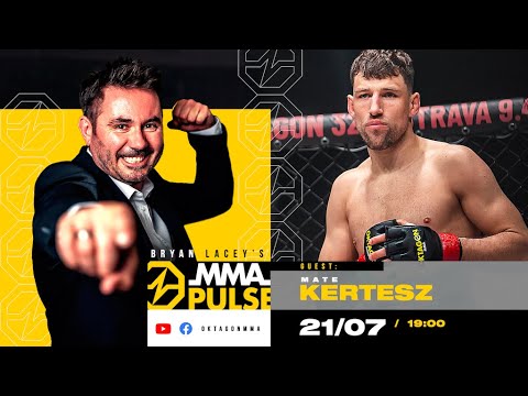 MMA Pulse #1 - with Bryan Lacey & Mate Kertesz background