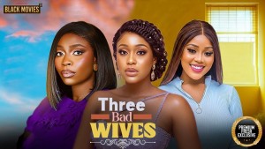 THREE BAD WIVES