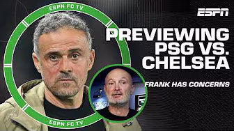 Frank Leboeuf has worries for PSG against Chelsea in the UCL Round of 16 | ESPN FC