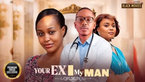 YOUR EX MY MAN
