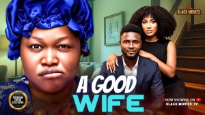 A GOOD WIFE