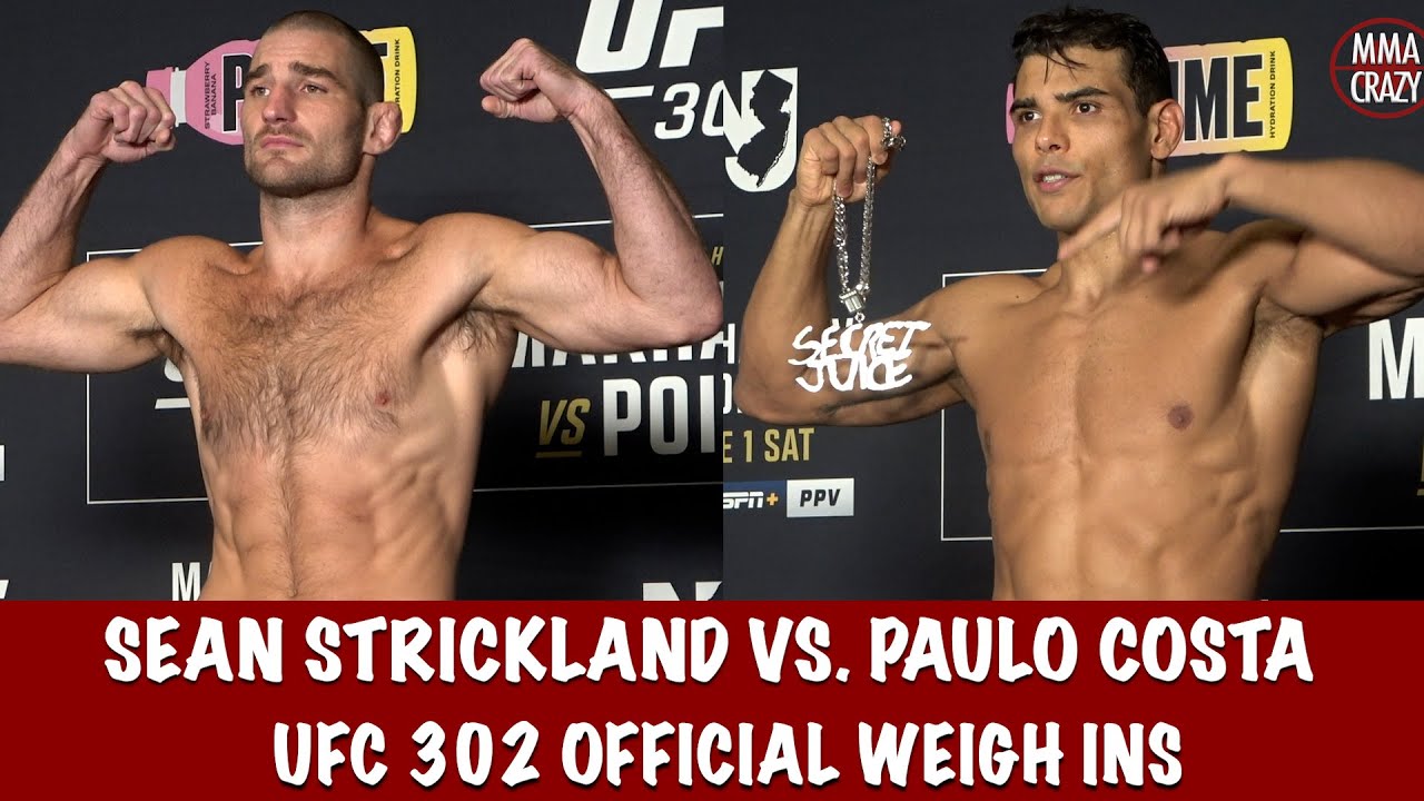 UFC 302 official weigh ins Sean Strickland & Paulo Costa with a Secret Juice Chain background