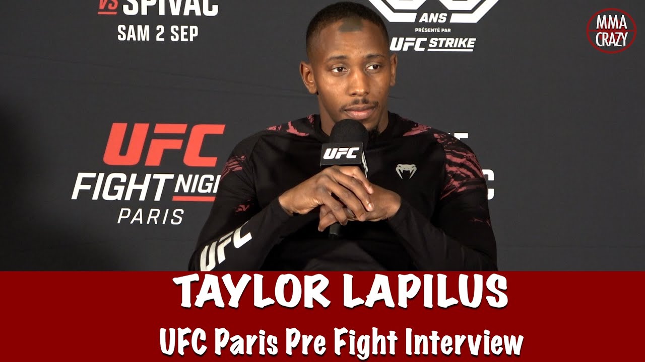 Taylor Lapilus talks being released from UFC off a win, has no regrets | UFC Paris background