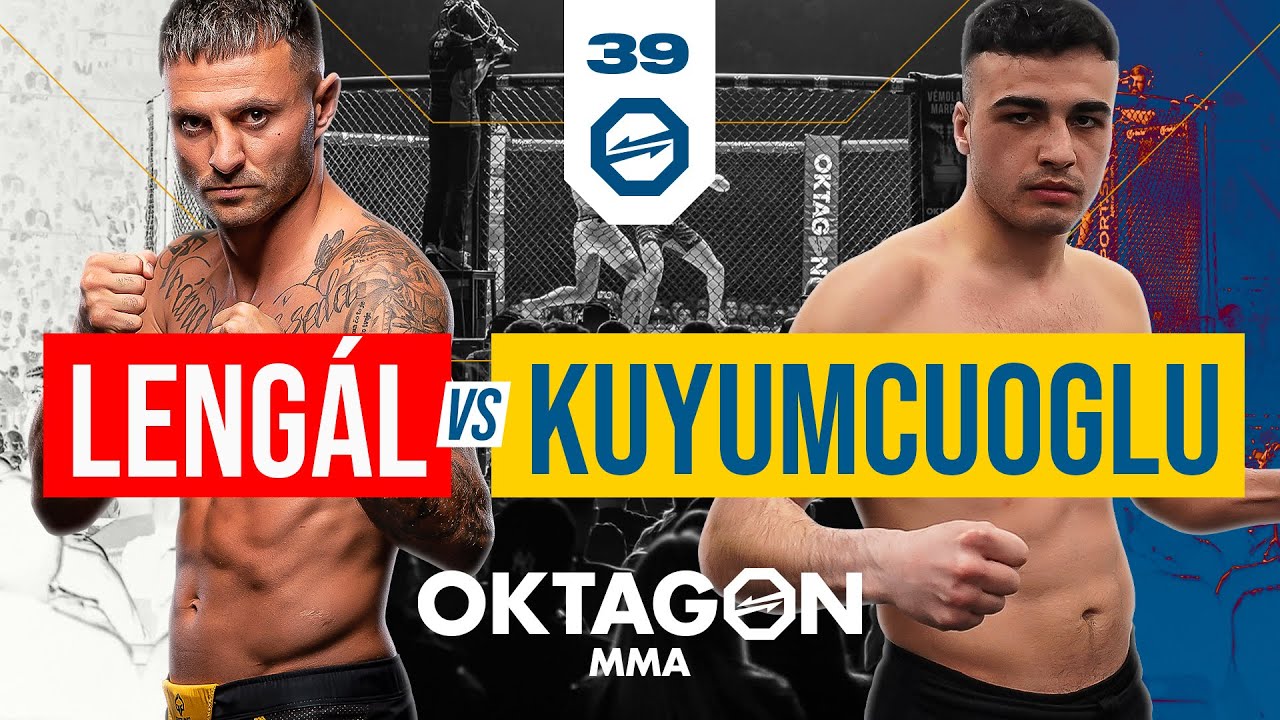 Lengál vs. Kuyumcuoglu | OKTAGON 39 | ENG background