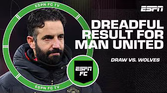 Another DREADFUL RESULT for Ruben Amorim and Man United - Rob Dawson after draw vs. Wolves | ESPN FC