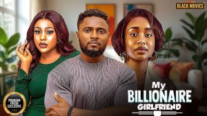 MY BILLIONAIRE GIRLFRIEND