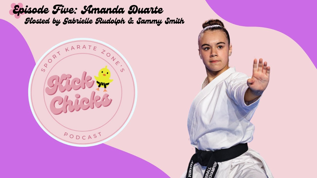 Amanda Duarte - Kick Chicks Podcast Episode 5