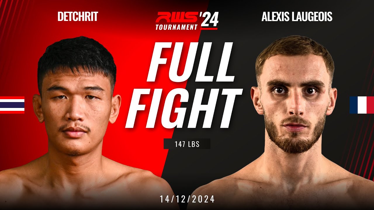 Full Fight l Detchrit Sitsongpeenong vs Alexis Laugeois Bangtao Muaythai & MMA I RWS
