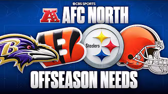 Offseason needs for EVERY AFC North team: Ravens, Bengals, Steelers, & Browns