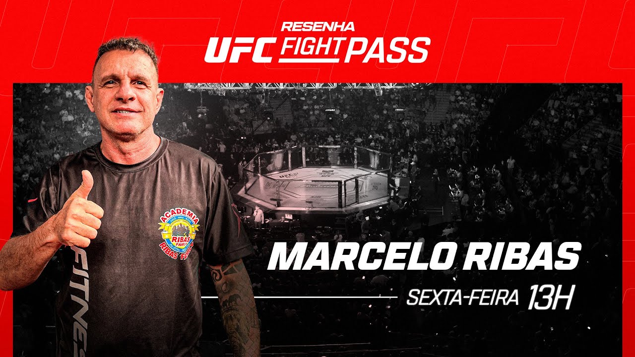 Resenha UFC Fight Pass #73 | Convidado: Marcelo Ribas
