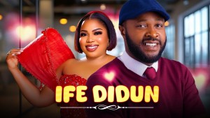 IFE DIDUN (SWEET LOVE)