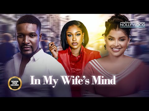 IN MY WIFE'S MIND