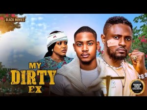 MY DIRTY EX
