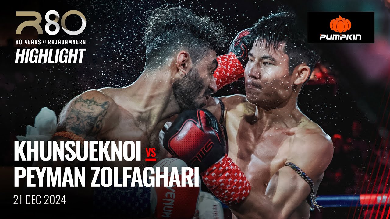Highlight l Khunsueknoi vs Peyman Zolfaghari I RWS background