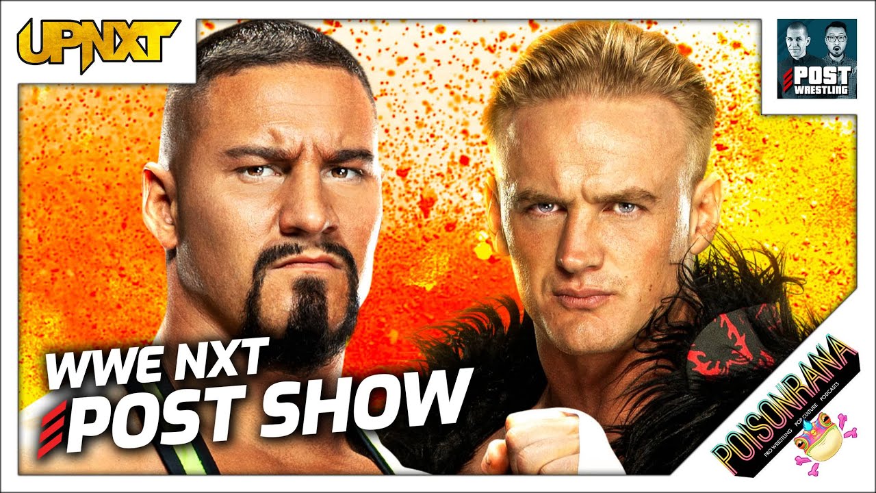 WWE NXT: 7/11/23 Review | upNXT w/ @PoisonranaPod