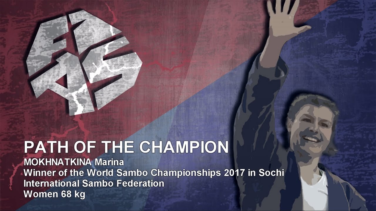 MARINA MOKHNATKINA (RUS) - PATH OF THE SAMBO CHAMPION background