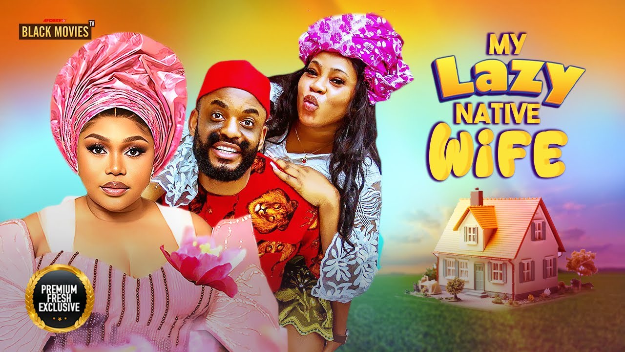 MY LAZY NATIVE WIFE poster - similar to Akanni Iberu - A Nigerian Yoruba Movie Drama