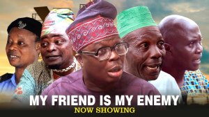 MY FRIEND IS MY ENEMY COMEDY SERIES