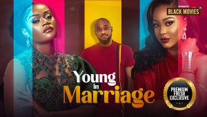 YOUNG IN MARRIAGE