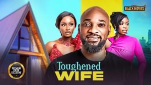 TOUGHENED WIFE