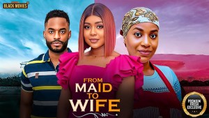 FROM MAID TO WIFE