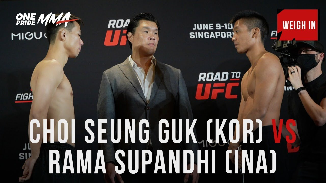 Weigh In Choi Seung Guk (KOR) Vs Rama Supandhi (INA) | Road To UFC
