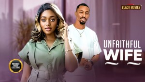 UNFAITHFUL WIFE