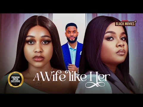A WIFE LIKE HER