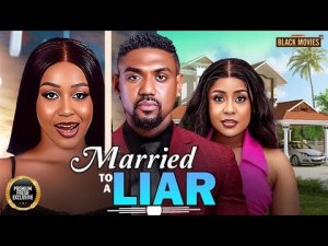 MARRIED TO A LIAR