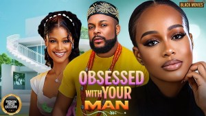 OBSESSED WITH YOUR MAN