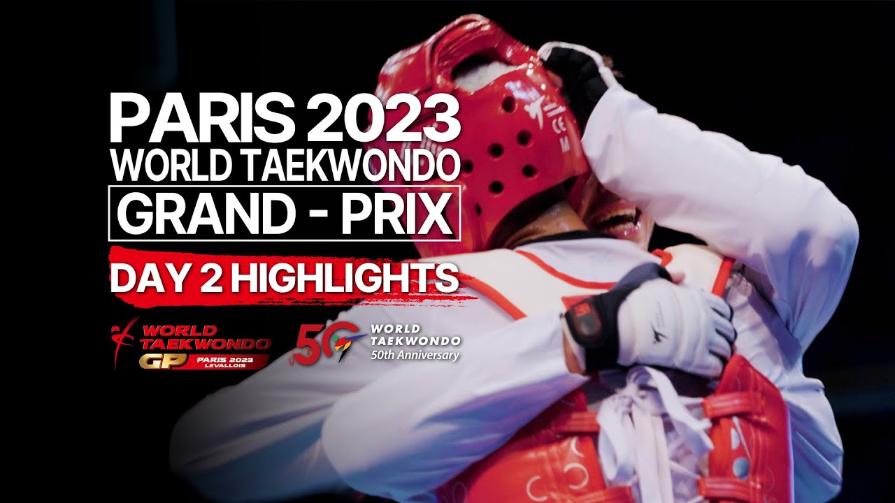 Highlights of Day 2 I Paris 2023 World Taekwondo Grand Prix