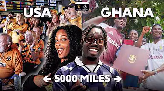 Why This Village in Ghana Support Aston Villa