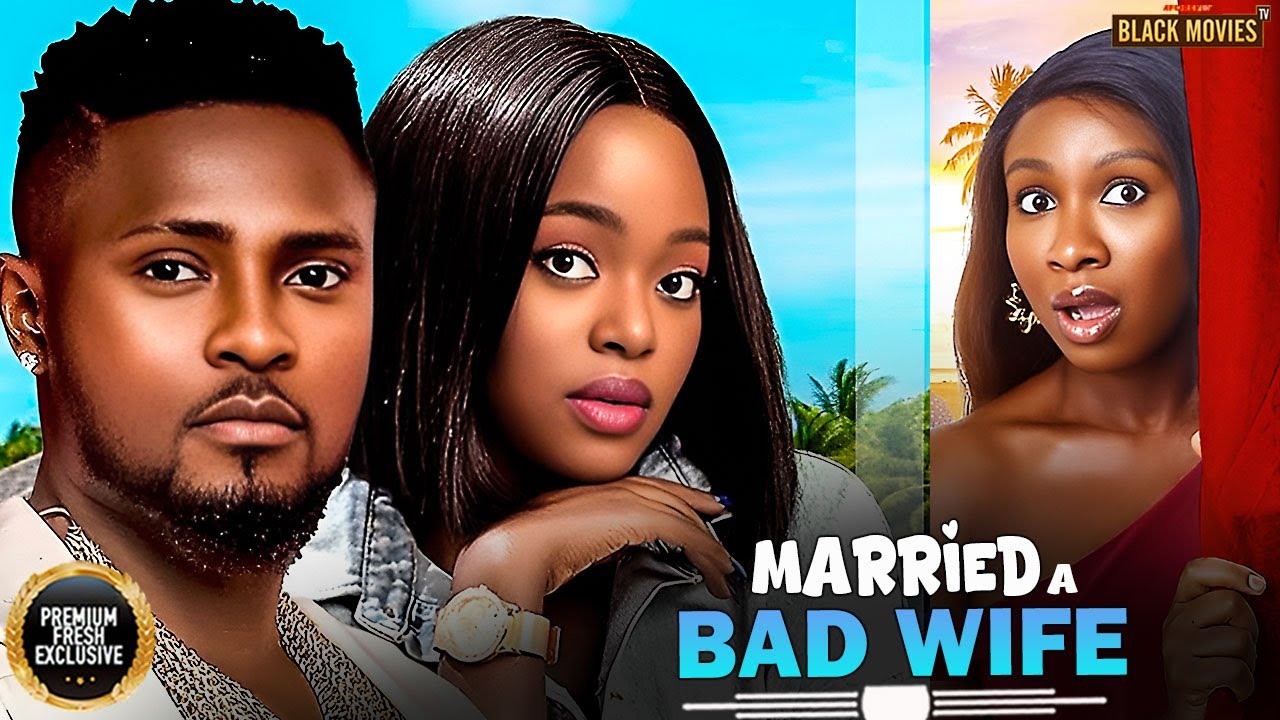 MARRIED A BAD WIFE