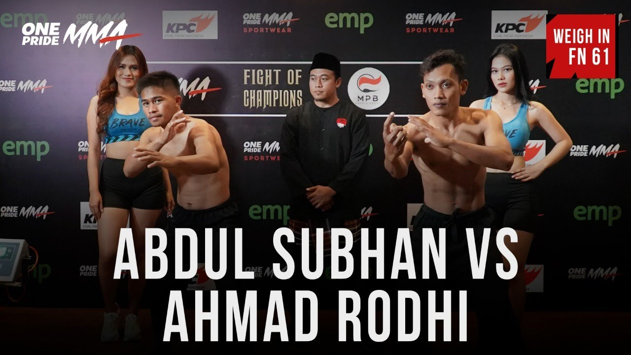 WEIGH IN ABDUL SUBHAN VS AHMAD RODHI | FIGHT NIGHT 61 ONE PRIDE MMA