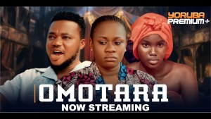 OMOTARA Latest Movie