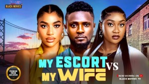 MY ESCORT VS MY WIFE
