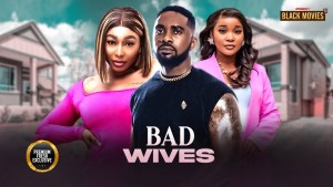 MY BAD WIVES