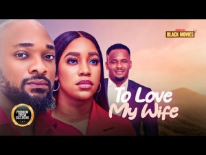 TO LOVE MY WIFE
