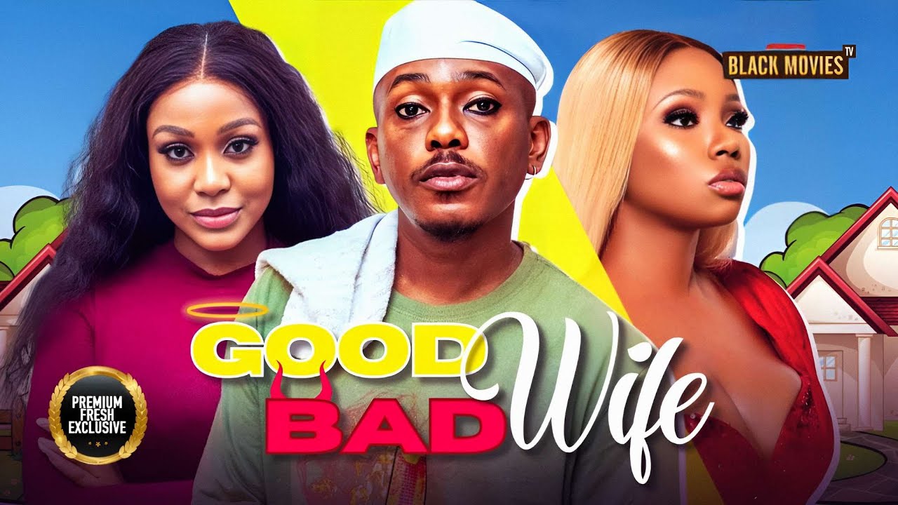 GOOD WIFE vs BAD WIFE