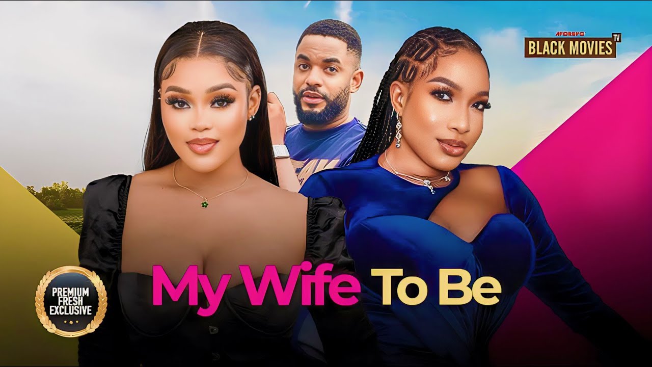 MY WIFE TO BE