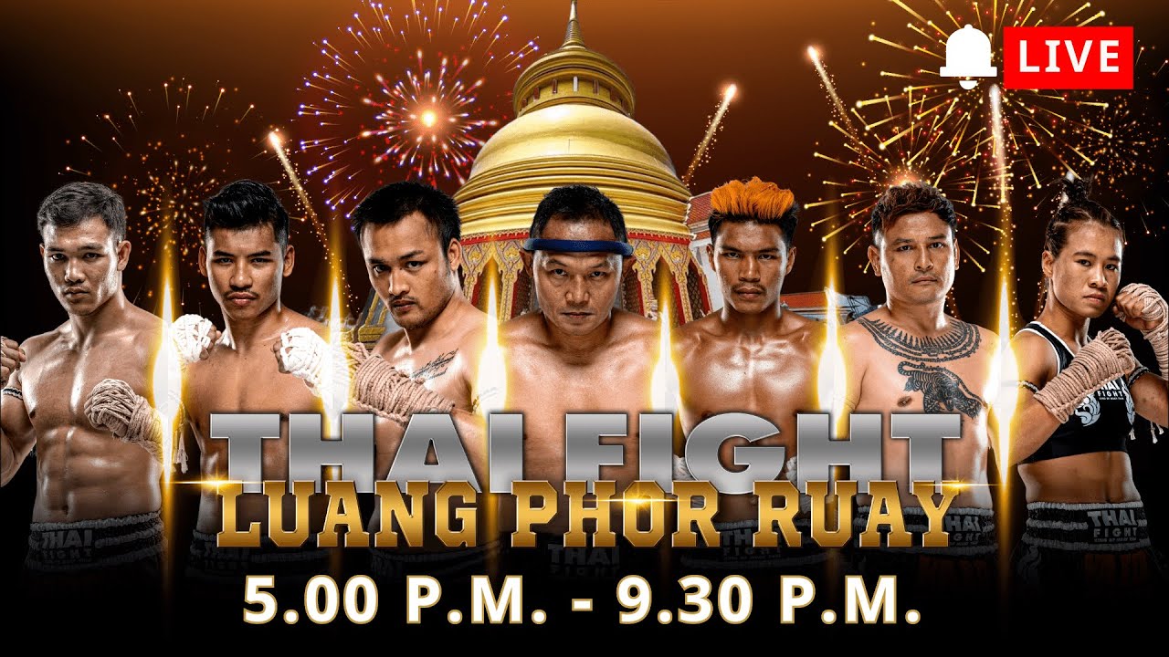 THAIFIGHT LUANG PHOR RUAY- THAI FIGHT KING OF MUAY THAI | ASIA background
