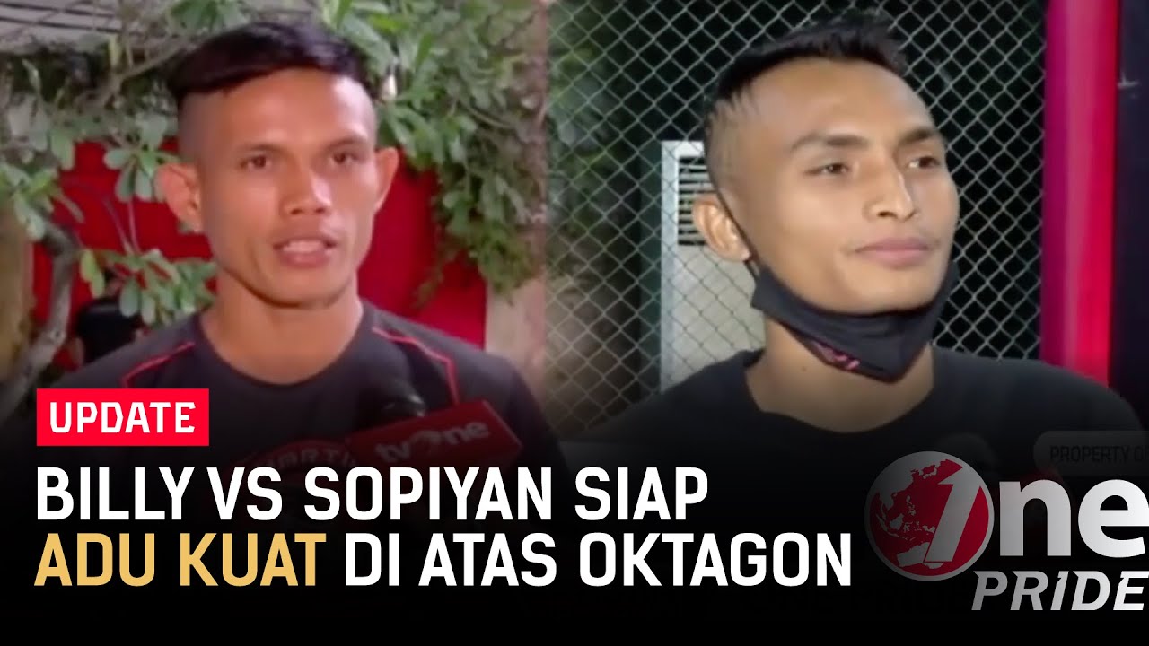Tensi Kian Tinggi! ЁЯСК Billy vs Sopiyan Tak Ragu Saling Menumbangkan Lawan | One Pride Update